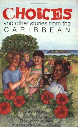 Choices and Other Stories from the Caribbean<br />

